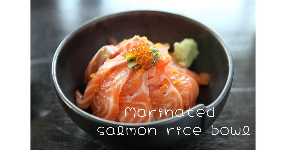 Marinated salmon rice bowl