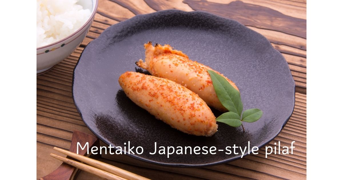 Mentaiko Japanese-style pilaf